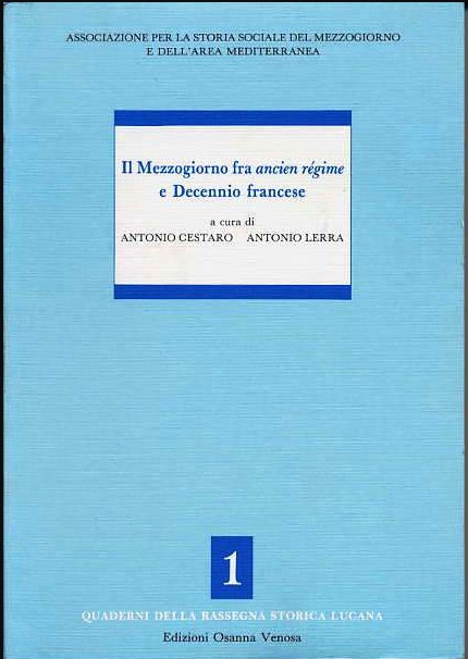 IL MEZZOGIORNO FRA ANCIEN REGIME E DECENNIO FRANCESE
